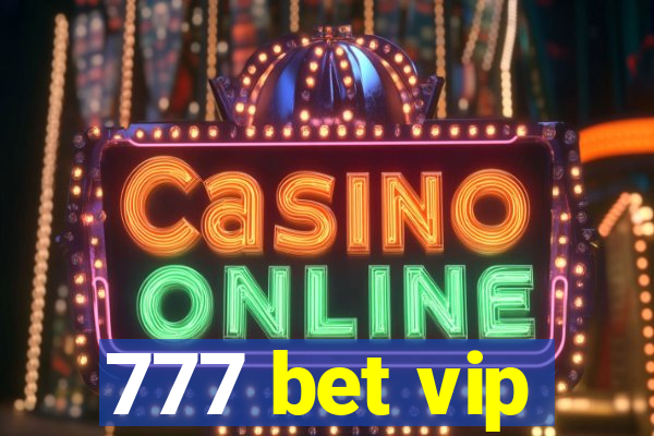 777 bet vip